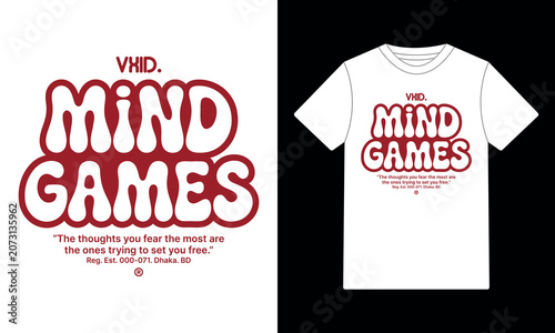 Mind games, streetwear typography, quote retro bubble font graphic t-shirt design