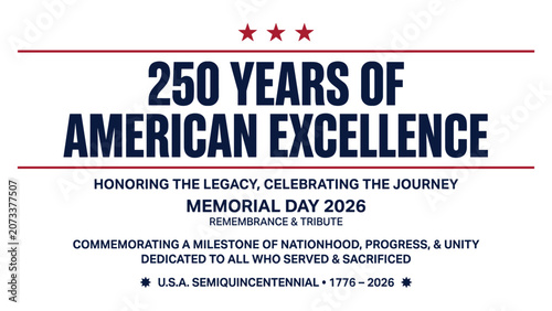 Obraz na płótnie 250 years of american excellence memorial day tribute design with patriotic star