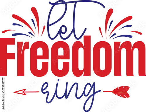 Let Freedom Ring Svg T-shirt Design