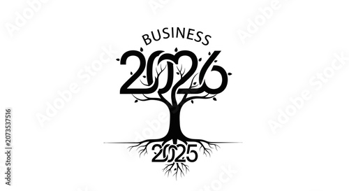 Creative 2026 business growth concept with tree roots and 2025 foundation.