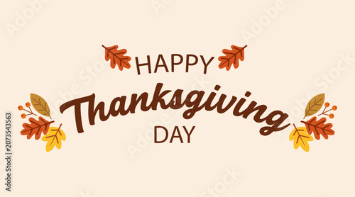 Happy thanksgiving day greeting with colorful leaves on beige background