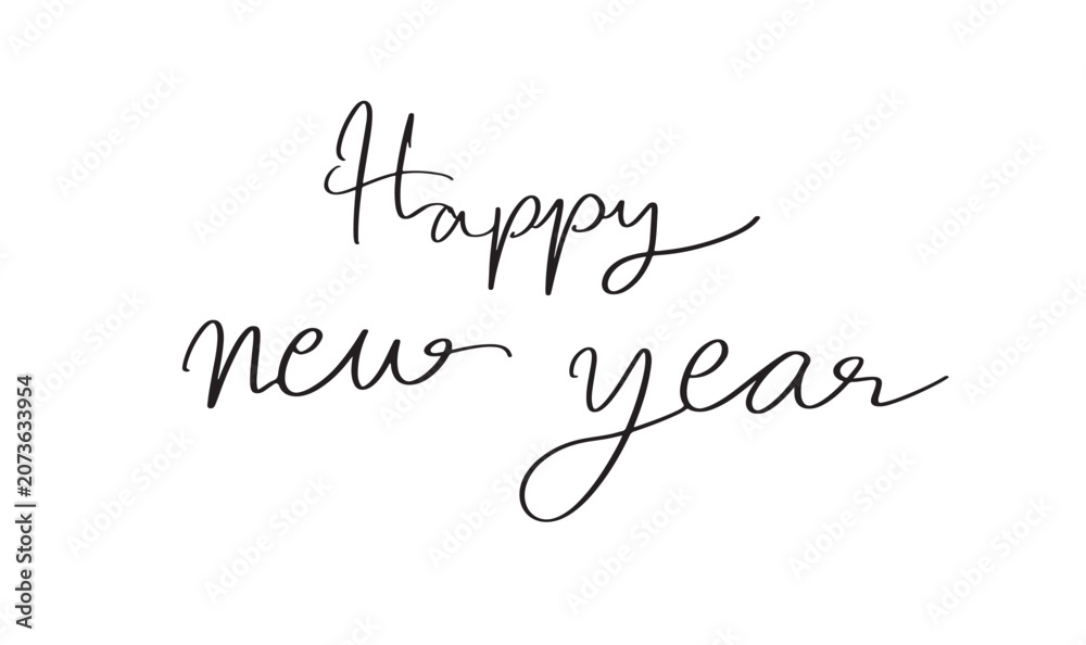 Fototapeta premium Happy new year text font calligraphy hand written lettering script black color object icon happy new year merry christmas xmas winter season december month event festival party happy new year xmas