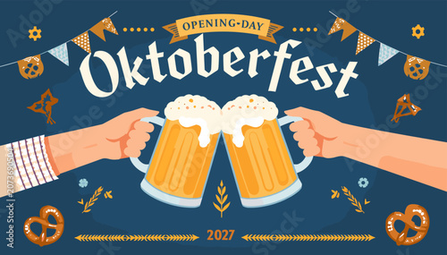 Bild auf Leinwand Illustration of two hands toasting beer mugs at Oktoberfest, with festive banners, pretzels, and the text 'Opening Day Oktoberfest 2027' on a blue background