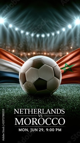 Netherlands vs Morocco Soccer Match Announcement Poster with National Flags and Ball in a Stadium at Night
