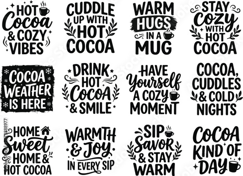 Hot cocoa and cozy winter typography set with hand lettered quotes