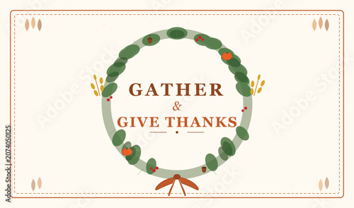 Gather and Give Thanks Thanksgiving Harvest Wreath Banner with Autumn Leaves Acorns and Wheat — Rustic Vector Illustration
