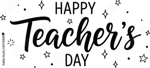 Happy teacher's day typography elegant calligraphy for appreciation educational celebrations