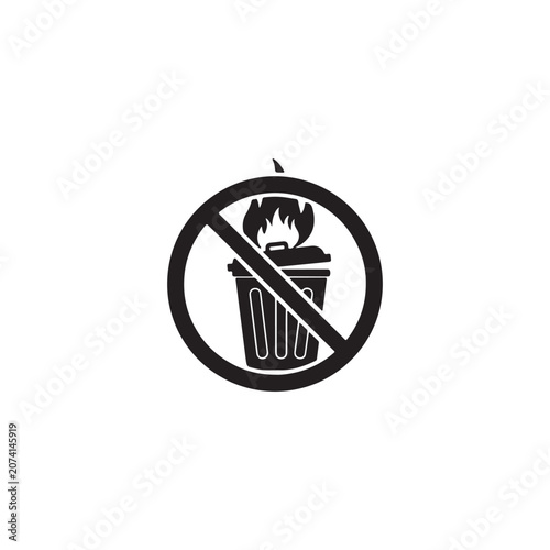 No burning or incineration warning symbol icon with incineration prohibited restriction prohibition protection environment pollution disposal illustration minimalist pictogram emergency