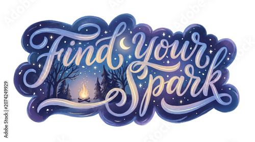 Find Your Spark Inspirational Quote with Campfire Scene.