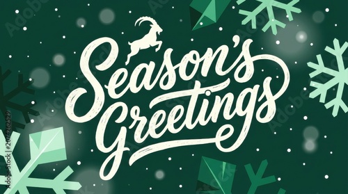Season's Greetings calligraphy with jumping ibex and snowflakes on dark green background, New Year 2027 concept, winter holiday greeting card design