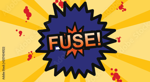 Fuse comic book sound effect, explosive energy, pop art style with splashes and motion lines.