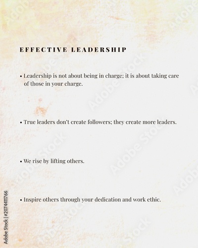 Effective leadership minimalist inspirational quote poster corporate success teamwork mindset company values typography on textured background