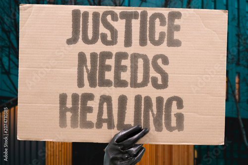 Schilderij op canvas "Justice needs healing" The legal system must address trauma
