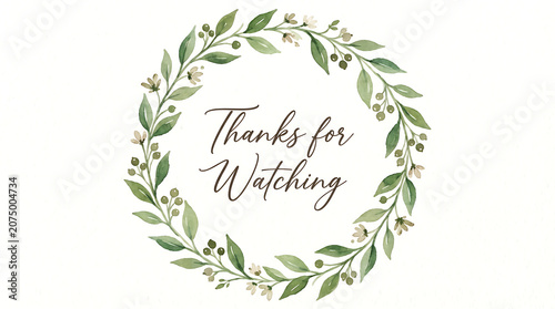 Elegant Floral Wreath with Thanks for Watching Message 3.