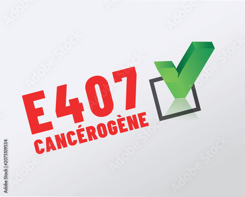 E407 - Carraghénane - Agent de texture cancérogène