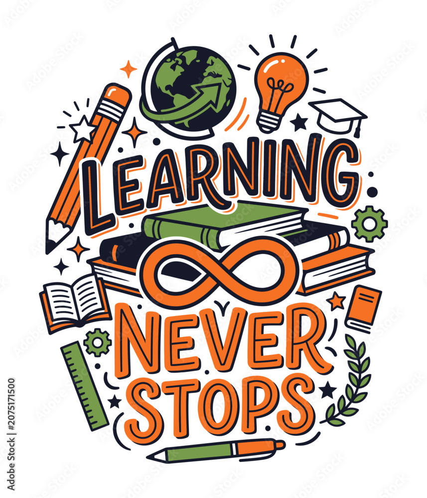 Naklejka premium Learning never stops typography vector design for back to school apparel clothing