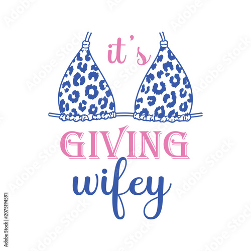 It's Giving Wifey Leopard Print Bikini Typography Vector Illustration