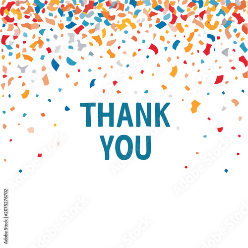Thank You Text with Colorful Confetti Vector Illustration