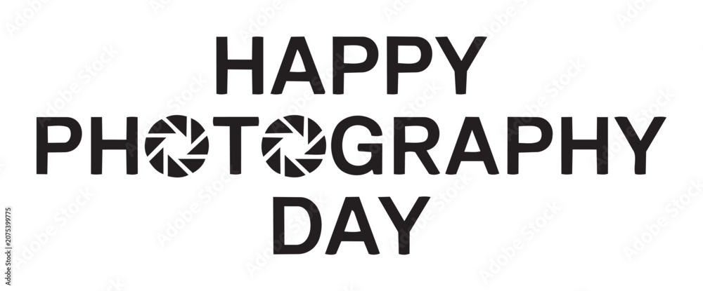 Fototapeta premium Happy Photography Day Text on White Background