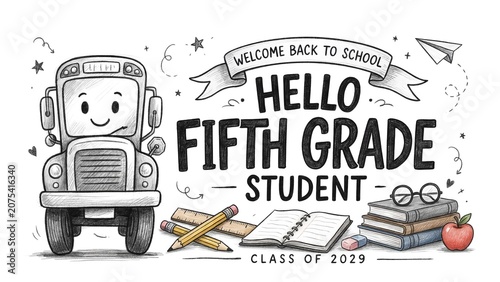 Welcome back to school fifth grade student class of 2026 with education