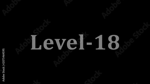 Minimalist level eighteen text display on solid black background with animation.