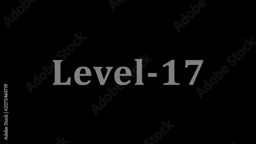 Level-17 text animation on black background with fading and glowing effect.
