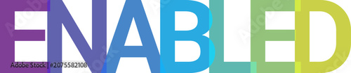 Foto Colorful rainbow word ENABLED representing capability empowerment and activation