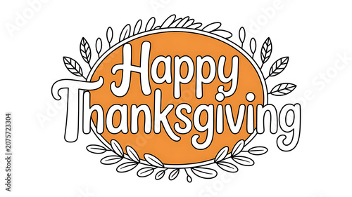 Happy Thanksgiving greeting card with orange oval and leaf wreath on white background transparent background