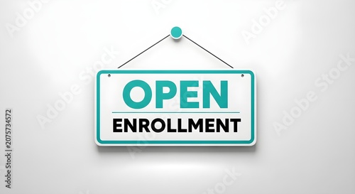 Hanging green and white sign with bold text announcing open enrollment period for health or educational services.