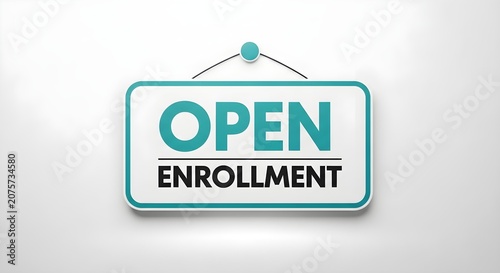 Open enrollment sign with teal background and bold white text announces educational program availability for registration.