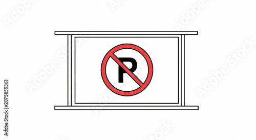 No Parking Sign, Red Circle with Slash Over Letter P, Prohibiting Parking