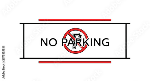 No Parking Sign, Red Circle with Slash, Traffic Regulation, Forbidden Zone