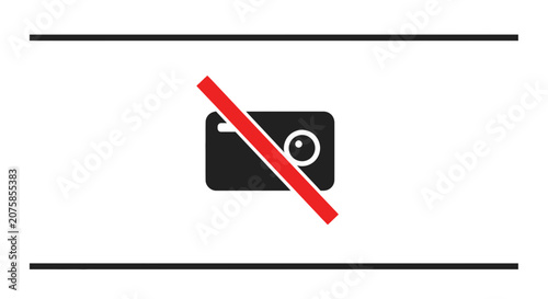 No Photography Allowed Sign: Camera Icon Crossed Out, Forbidden Zone