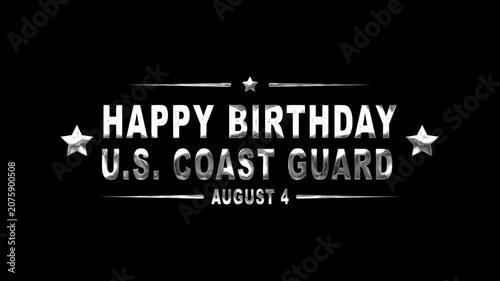 Happy birthday united states coast guard text animation in silver perfect for holiday celebrations and patriotic occasions. Suitable for invitations and print materials.