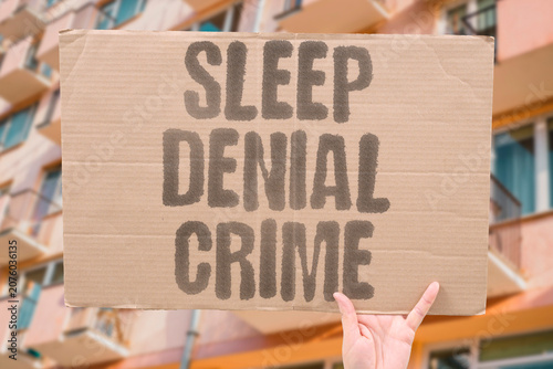 Slika na platnu "Sleep denial crime" Withholding sleep is a human rights violation