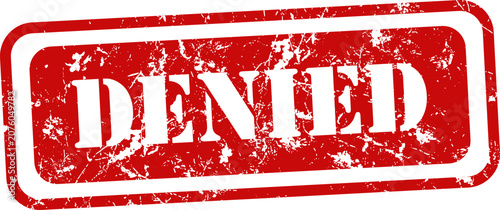 Bild auf Leinwand Grunge 'denied' stamp rejection concept