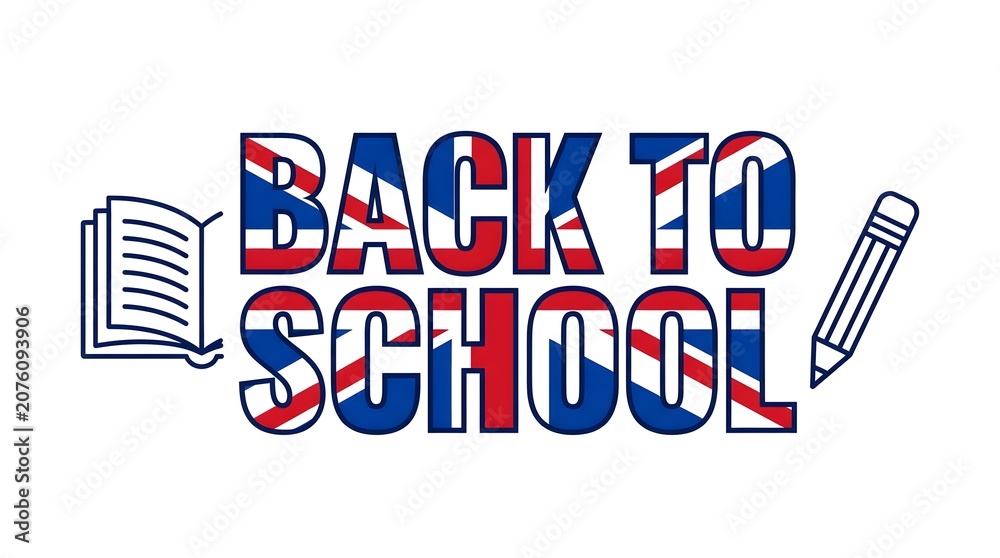 Fototapeta premium Back to school text with uk flag pattern, book and pencil
