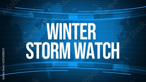 Digital news graphic with bold blue text for winter storm watch alerts. Suitable for news websites, social media posts, and weather reports.