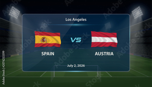 Foto Spain vs Austria Soccer Match in Los Angeles on July 2, 2026