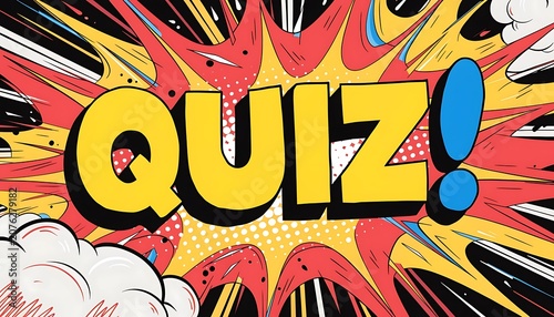 Quiz word written in a colorful comic book pop art style with a radial explosion effect
