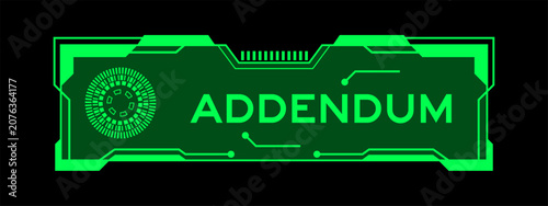 Fotografia Green futuristic hud banner that have word addendum on user interface screen on