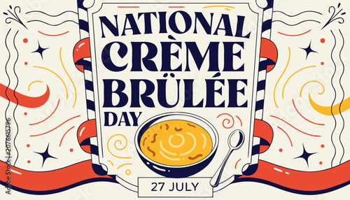 Vászonkép Decorative illustration celebrating national creme brulee day on july twenty sev