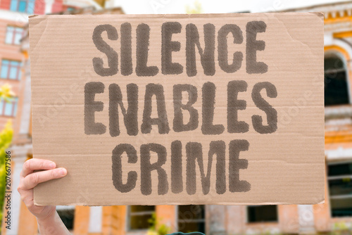Schilderij op canvas "Silence enables crime" Inaction allows wrongdoing to continue