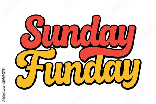 Sunday funday colorful hand drawn typography