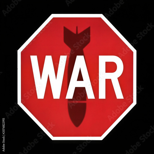 Striking red stop sign featuring a dark silhouette of an aerial bomb, or sky faller, positioned behind the word WAR. This ordinance style sign uses heavy white lettering and a high contrast shape.