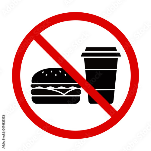 No food or drink prohibition sign with black silhouettes of a burger and coffee cup inside a red circle on a white background. Safety and rules concept