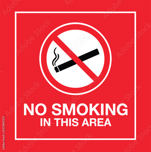No smoking in this area sign with cigarette icon on red background