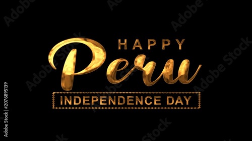 Happy peru independence day text animation in gold suitable for party invitations, event posters, and social media graphics.