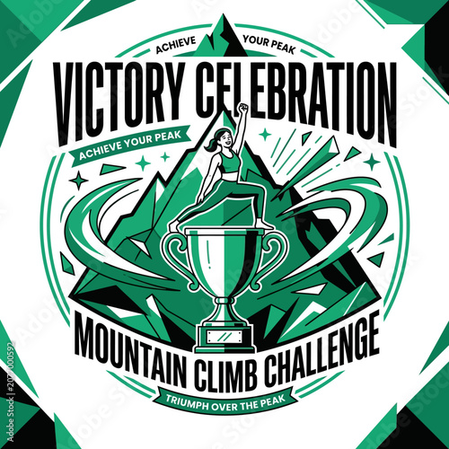 Victory Celebration Mountain Climb Challenge Triumph Over Peak Achievement Design