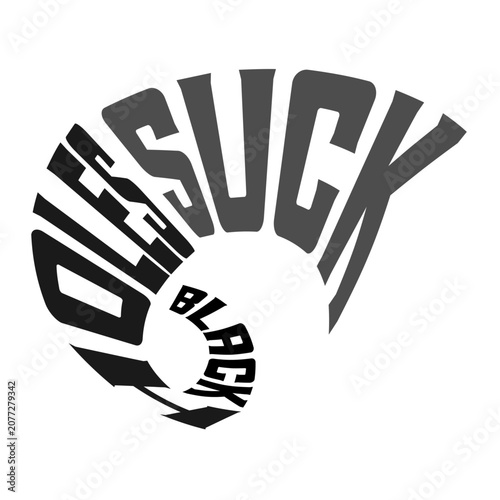 Black Holes Suck Typography Vector Design Collection3